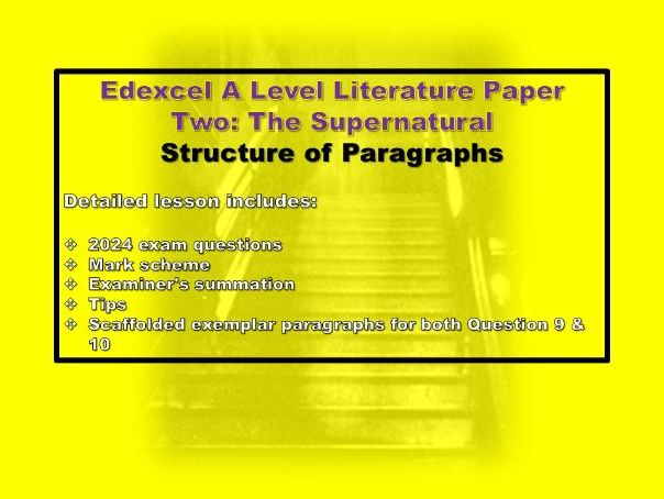 Structure of Paragraphs (Edexcel Lit)