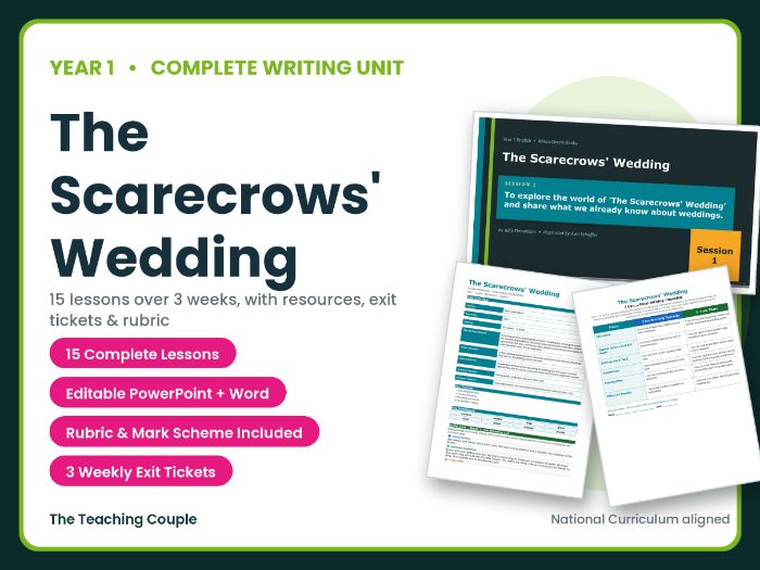 The Scarecrows' Wedding | Year 1 English Unit | 15 Complete Lessons + Resources + Mark Scheme