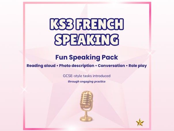 Reading aloud, Photo description, Conversation & Role play – KS3 French Speaking Pack