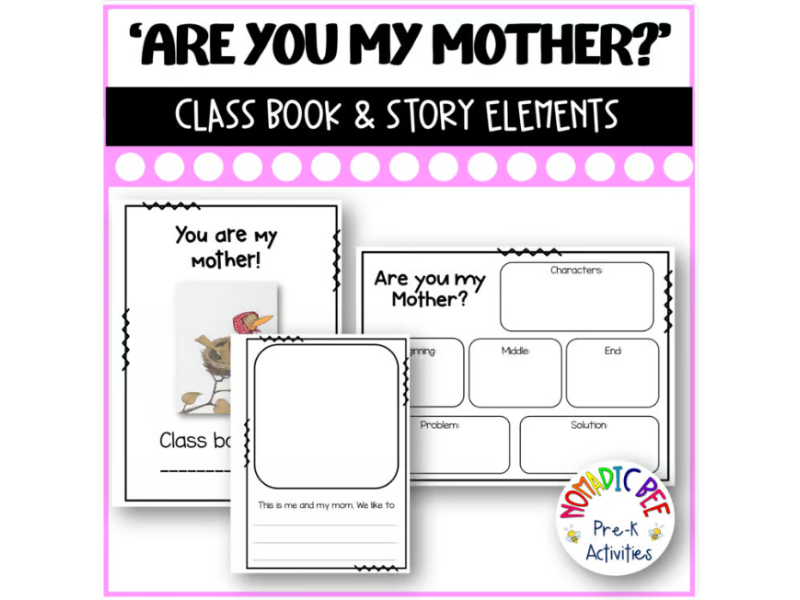 'Are you my mother?' Activities - Story Elements and Class Book