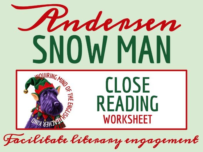 "The Snow Man" by Hans Christian Andersen Close Reading Analysis Worksheet