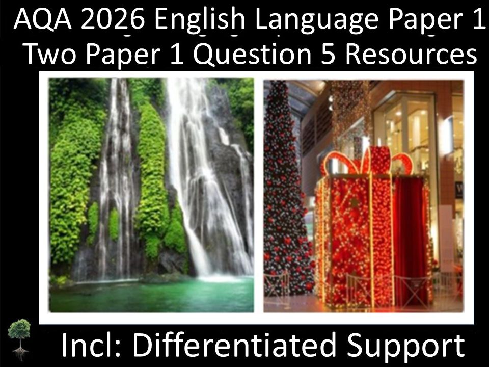 TWO Question 5 - AQA 2026 English Language Paper 1 | Differentiated  Support