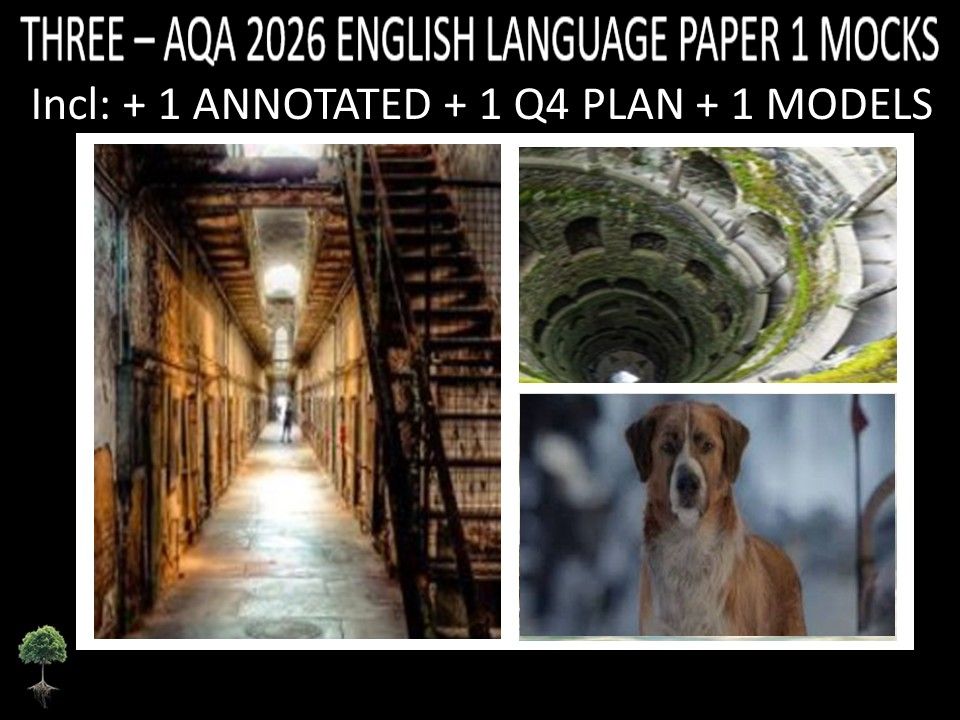 THREE - AQA PAPER 1  | 2026 FULL MOCKS | ANNOTATED | Q4 PLAN | MODELS