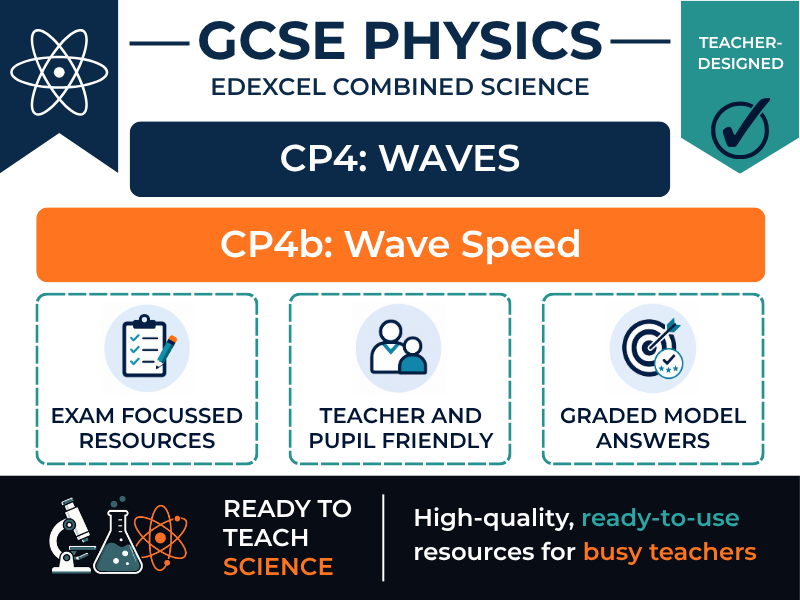 Edexcel Combined Science Physics Paper 1 | Unit 4 | 4b Wave Speed | GCSE Revision