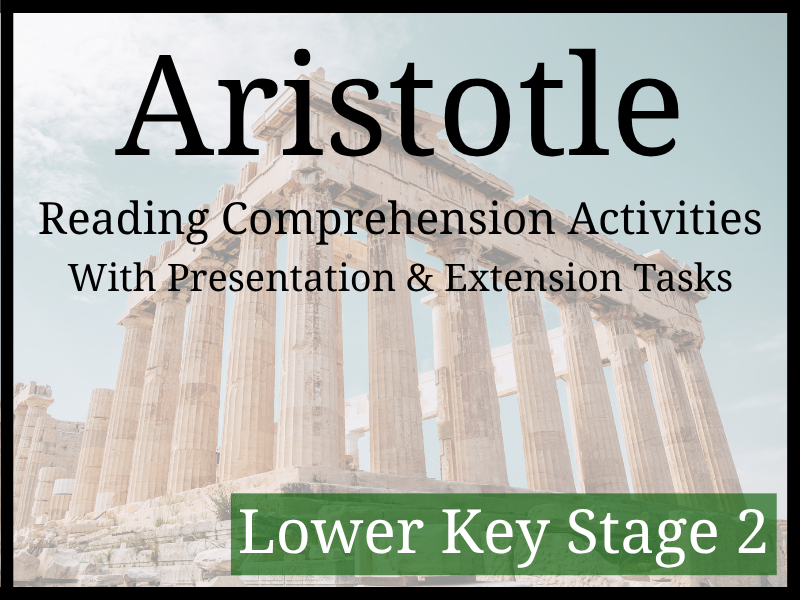 Aristotle Reading Comprehension Activities | Year 3 & Year 4 | LKS2