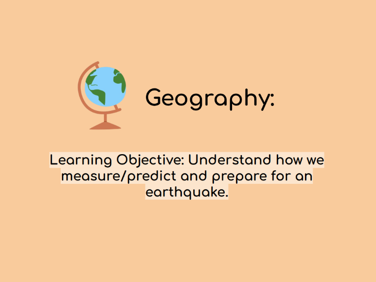 Interactive Powerpoint/ GoogleSlide- Understand how we measure,predict and prepare for an earthquake