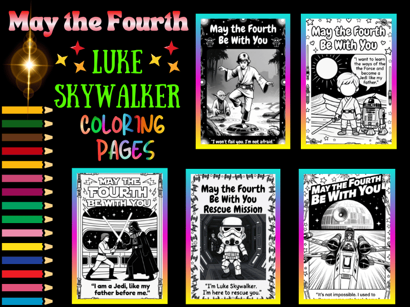 May the Fourth Luke Skywalker Coloring Pages for Kids! NO PREP Activity Pack