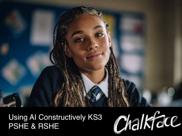 Using AI Constructively KS3 PSHE & RSHE, Lesson 1