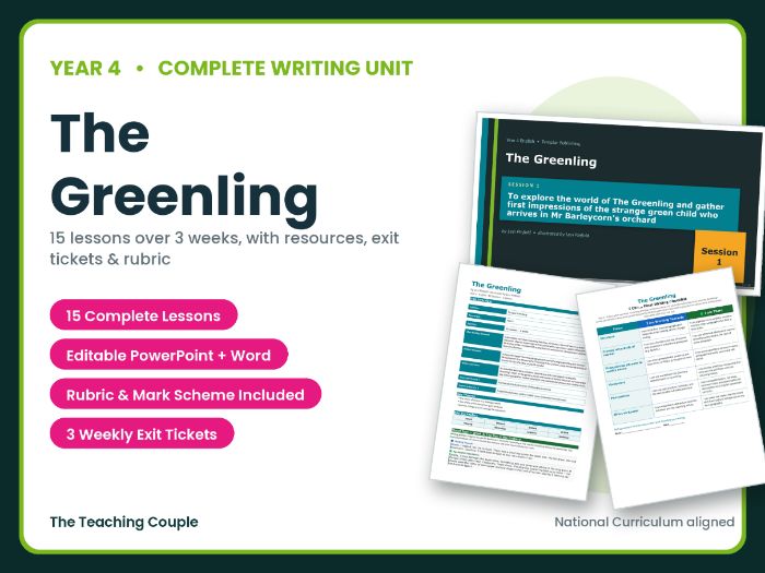 The Greenling | Year 4 English Unit | 15 Complete Lessons + Resources + Mark Scheme
