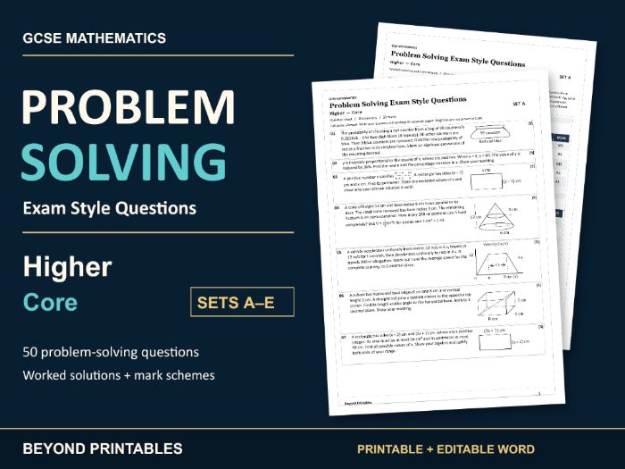 GCSE Maths Problem Solving: Higher Core Sets A-E - Exam Style Questions