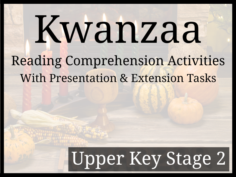 Kwanzaa Reading Comprehension Activities | Year 5 & Year 6 | UKS2