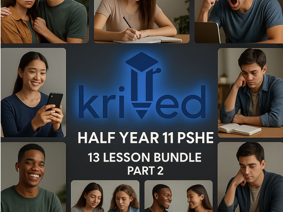 Part 2 KS4 (Year 11) PSHE Half Year Lesson Bundle – 13 Ready-to-Teach, High-Impact Lessons  Covering half the year