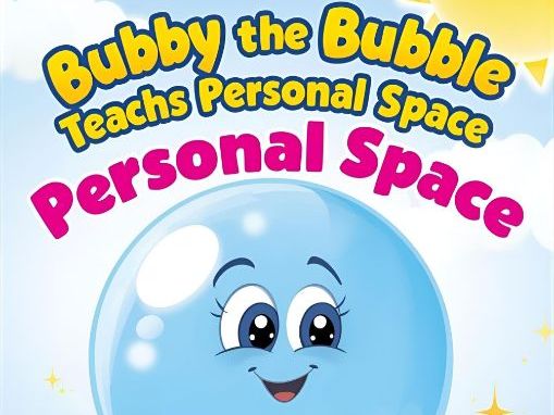 My Personal Space Bubble - Social Story for Autism and SEN