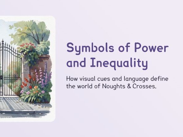 Noughts & Crosses - Power, Status and Systemic Injustice (PPT + Worksheet)