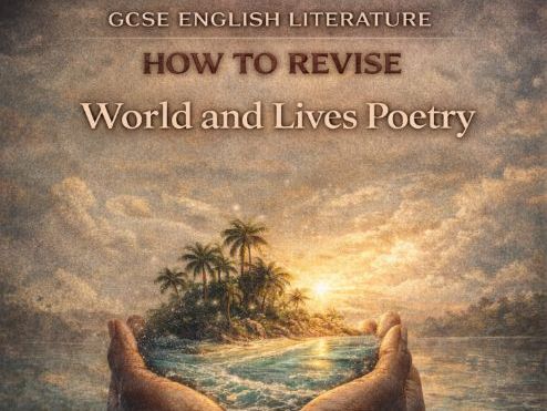 World and Lives Poetry Revision Tasks Guide