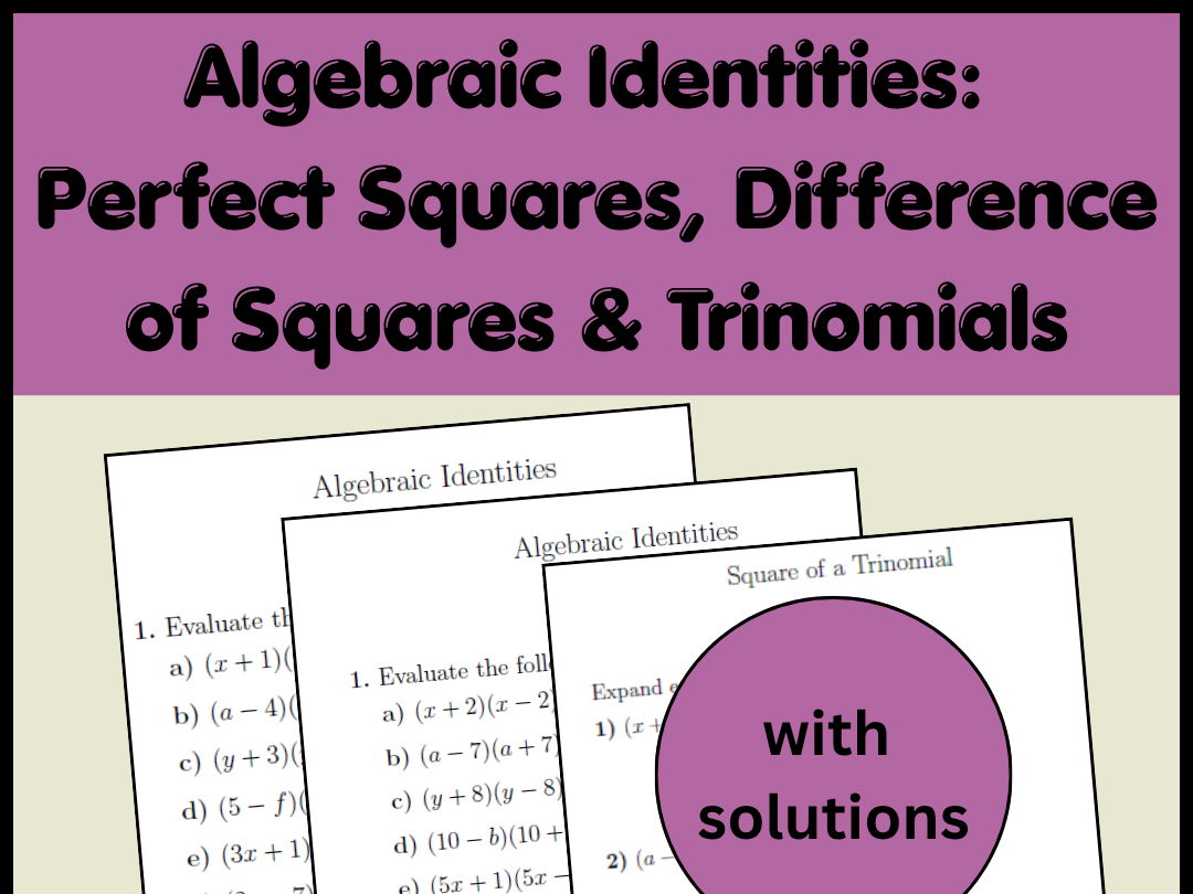 Algebraic Identities: Perfect Squares, Difference of Squares & Trinomials