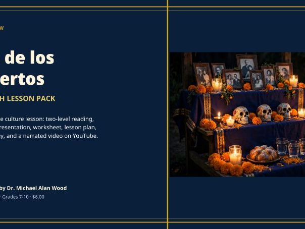 Día de los Muertos Lesson Pack: 2-Level Reading, Slides, Worksheet & Key