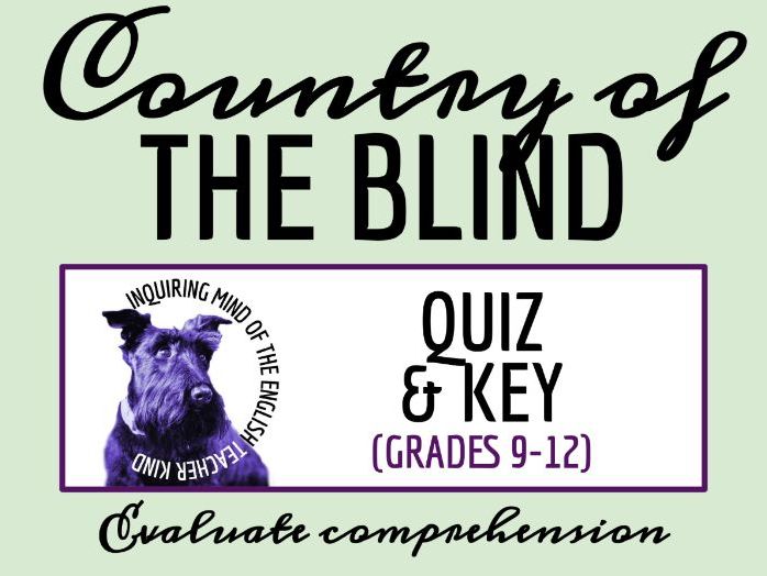 "The Country of the Blind" by H. G. Wells Quiz and Answer Key | Speculative Fiction
