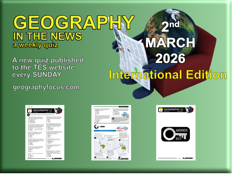 GEOGRAPHY IN THE NEWS weekly quiz - 2 March 2026