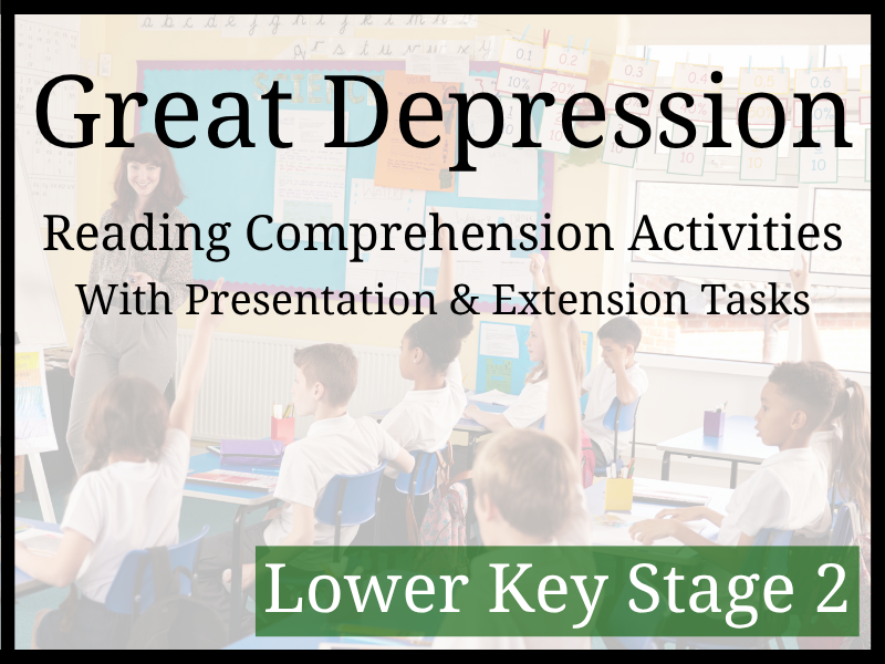 Great Depression Reading Comprehension Activities | Year 3 & Year 4 | LKS2