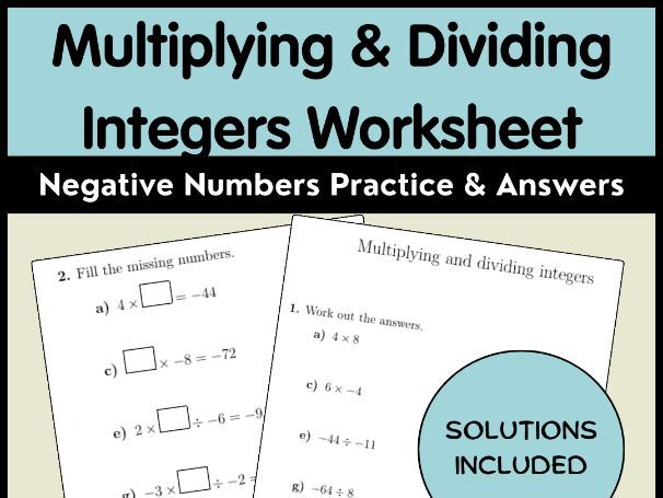 Multiplying & Dividing Integers Worksheet Negative Numbers Practice & Answers