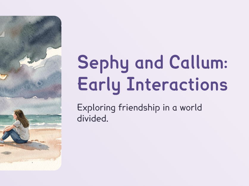 Noughts & Crosses - Sephy and Callum: Early Interactions (PPT + Worksheet)