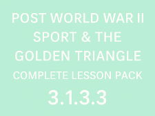 AQA A-Level PE | Post World War II Sport & The Golden Triangle | Complete Lesson Pack | 3.1.3.3