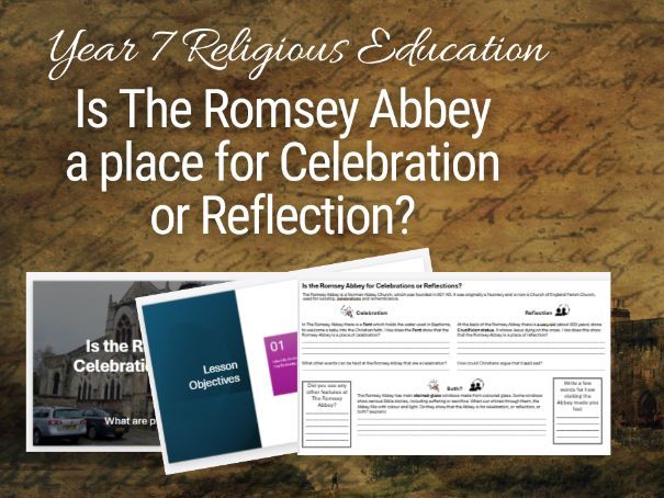 FREE Yr7 RE – Romsey Abbey Case Study (Is Religion a Celebration?)