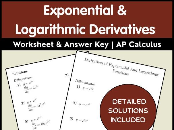 Exponential & Logarithmic Derivatives Worksheet & Answer Key | AP Calculus