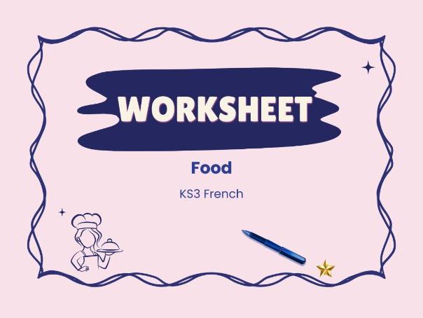 La nourriture – Food in French – KS3 worksheet