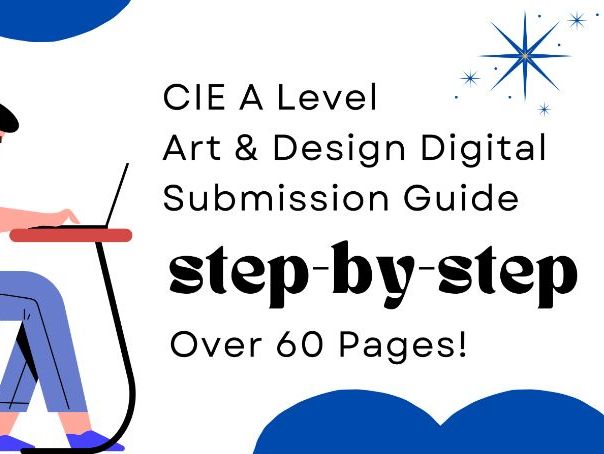 A Level CIE Art & Design Digital Submission Guide