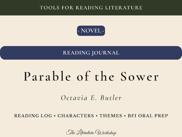 Parable of the Sower – Reading Journal: Reading Log, Characters & BFI Oral Exam Prep