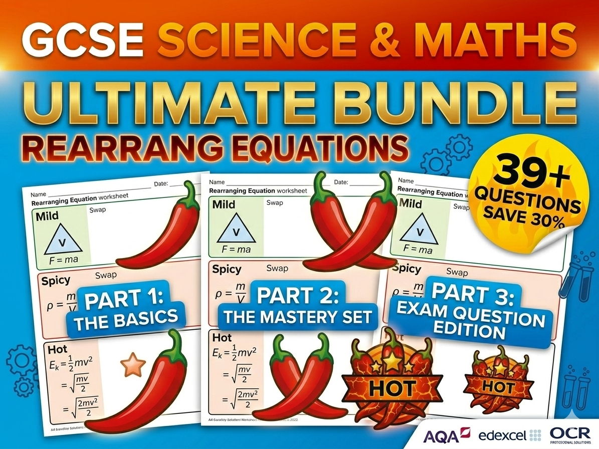 GCSE Science: Ultimate Rearranging Equations Bundle (3 Worksheets + Exam Edition) - AQA Edexcel OCR