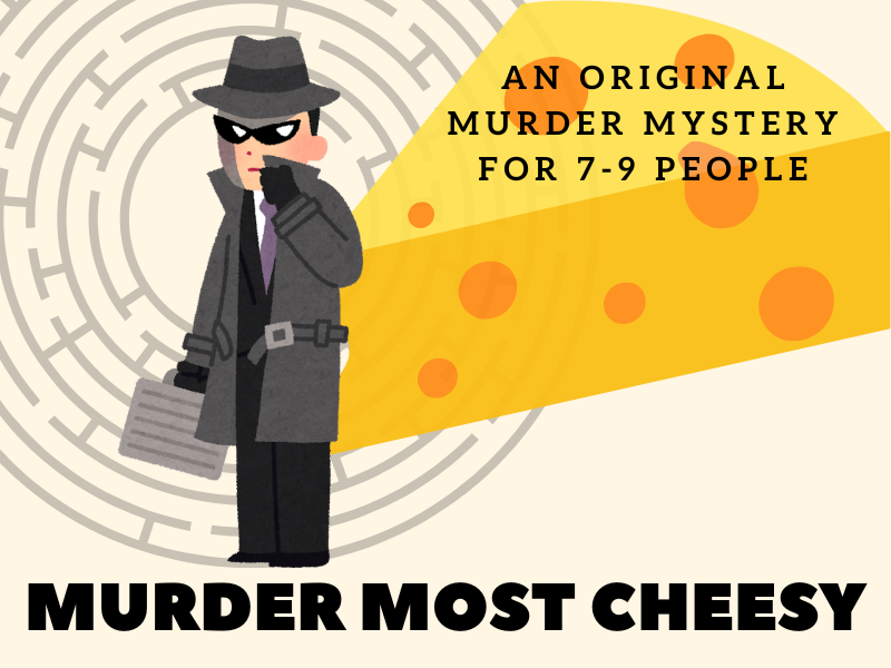 Cheese-themed murder mystery for nine people