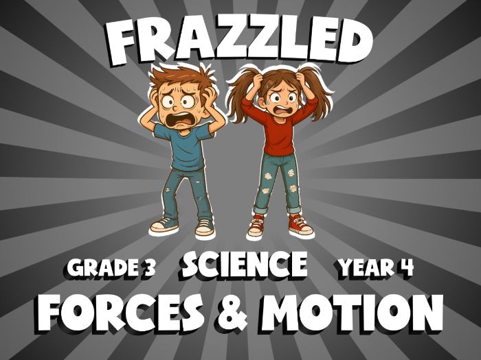 Forces & Motion FRAZZLED Science Game | No-Prep Year 4 Review Activity