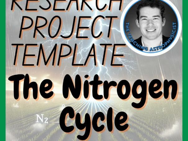 The Nitrogen Cycle | Biology Science Research Project Template | Digital + Print