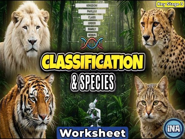 Classification and Species - KS3 Biology Worksheet
