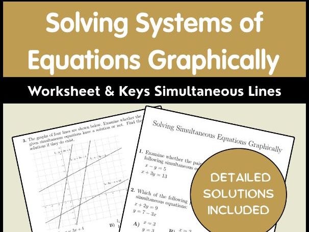 Solving Systems of Equations Graphically Worksheet & Keys | Simultaneous Lines