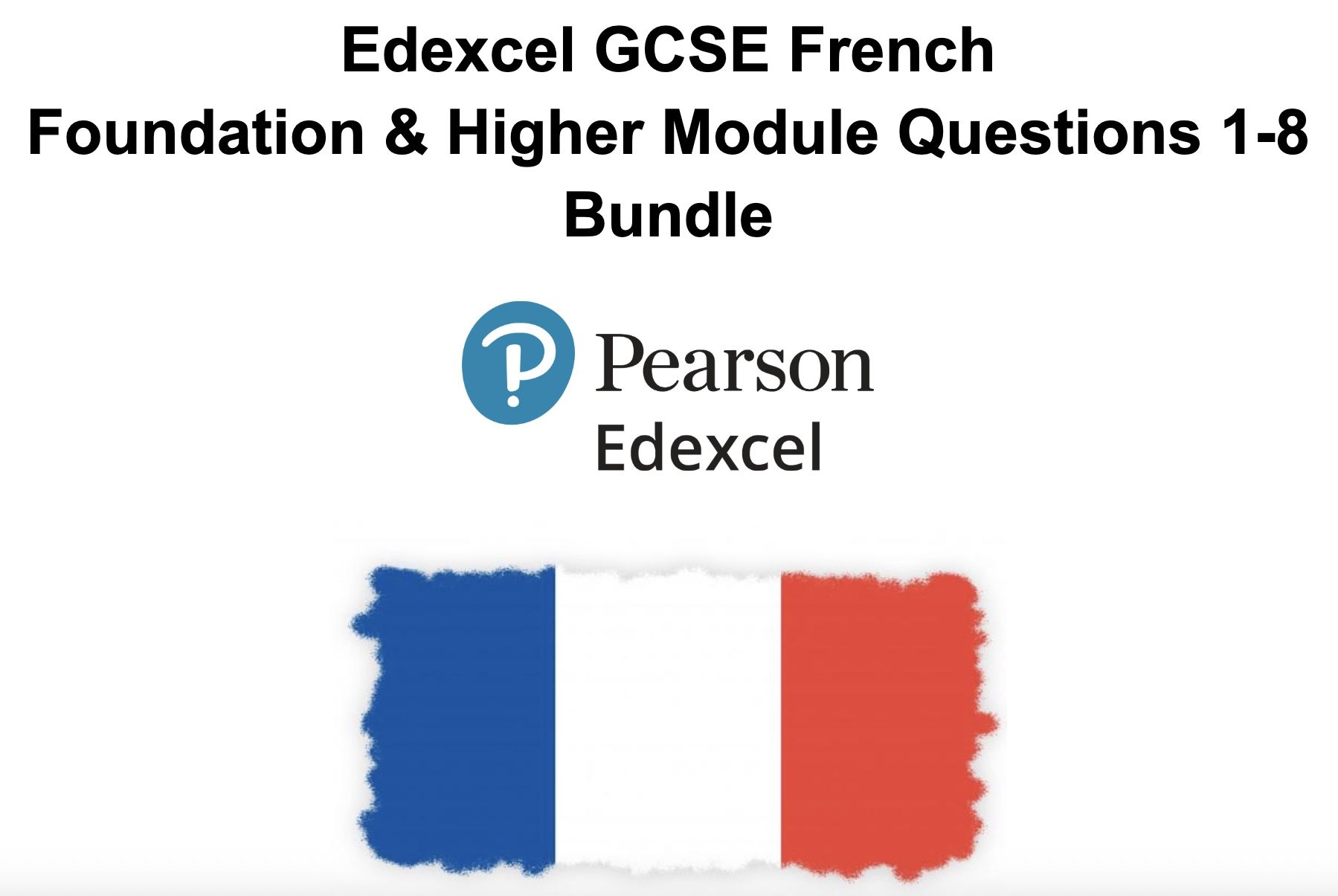 EDEXCEL GCSE French 2024 - Module Questions 1-8