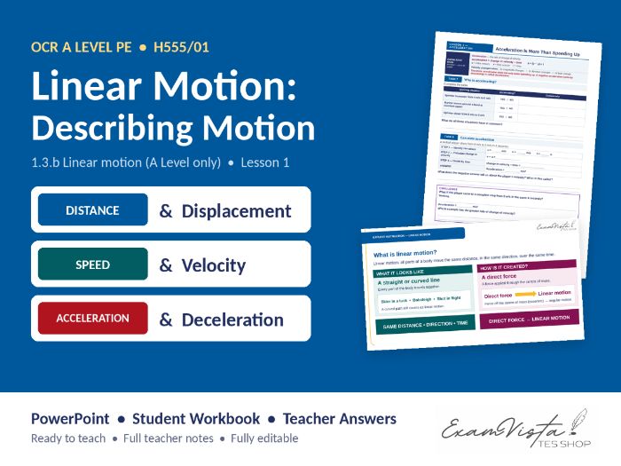 OCR A Level PE Biomechanics – Linear Motion 1: Describing Motion - Full Lesson, Workbook & Answers