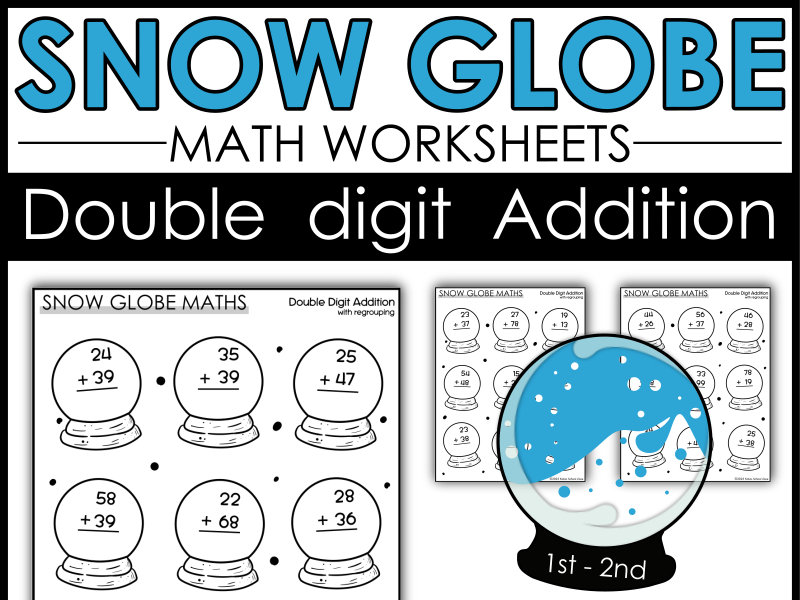 Winter Math Activities: Snow Globe Math Double Digit Addition Worksheets