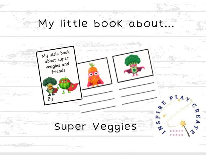My little book about super veggies and friends