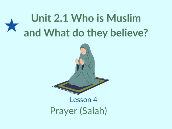 KS1 RE – Islam: How Do Muslims Show Their Beliefs Through Prayer? (Lesson 4)
