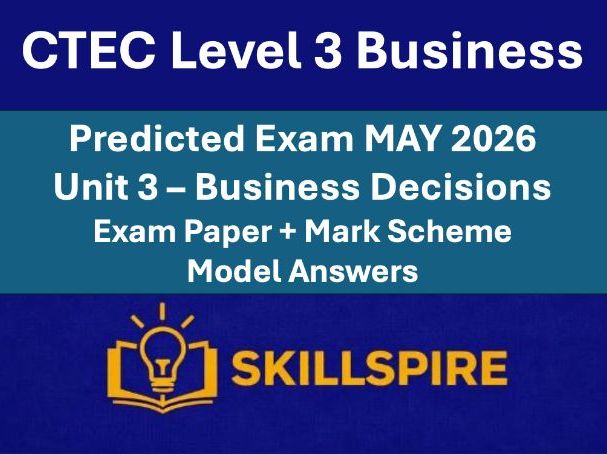 CTEC L3 Business Unit 3 - Business Decisions JUNE 2026 | Predicted  Exam + Mark Scheme + Exemplars
