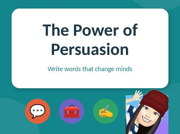The Power of Persuasion — Year 6 English