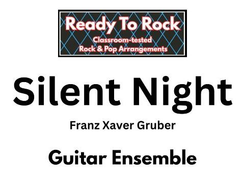 Silent Night (Beginner Friendly) - Easy KS2 Guitar Ensemble Arrangement