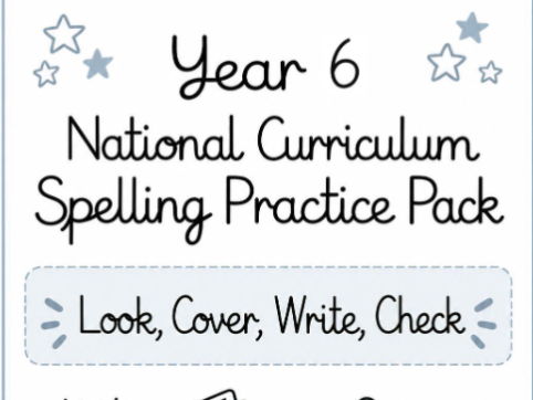 Year 6 Spellings | National Curriculum Spelling Practice Booklet | Look Cover Write Check | KS2
