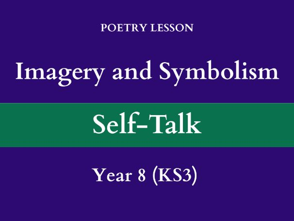 Imagery & Symbolism | Poetry Lesson | Self-Talk (Red Lights) | Year 8 (KS3)