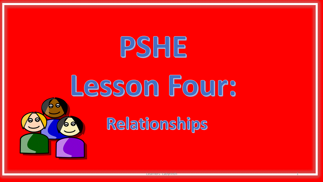 PSHE (4) - Relationships