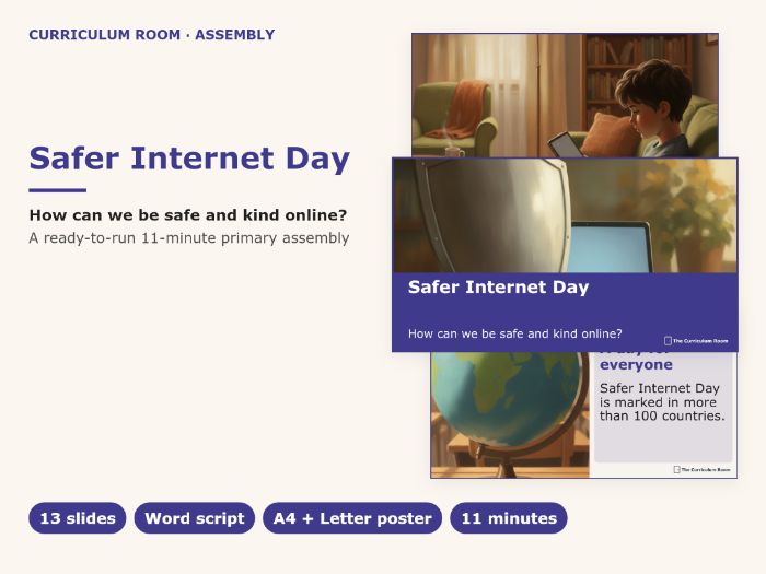Safer Internet Day Assembly: How Can We Be Safe and Kind Online? Slides + Script